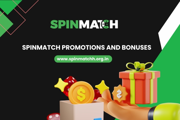 Spinmatch Promotions and Bonuses