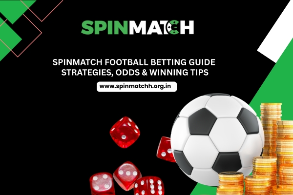Spinmatch Football Betting Guide