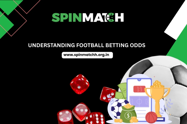Understanding Football Betting Odds